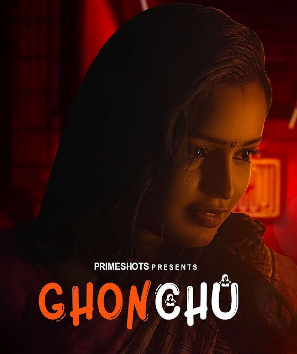 Ghonchu 2023 Hindi Web Series Episode 01 PrimeShots Originals Free DownloadGhonchu 2023 Hindi Web Series Episode 01 PrimeShots Originals Free Download