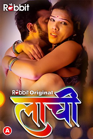 Laachi 2023 Hindi Web Series Episode 01 Rabbit Originals Free Download