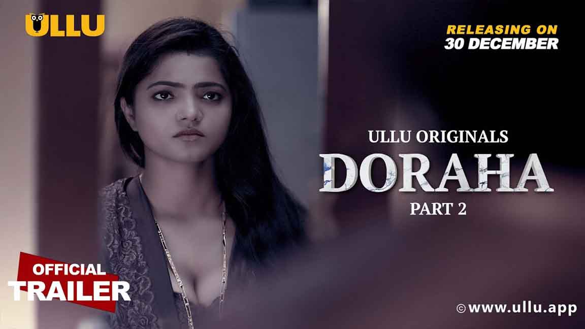 Doraha Part 2 2022 Ullu Originals Official Trailer Watch Online